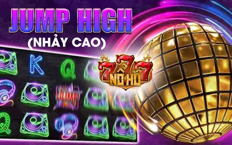 Game Nhảy Cao (Jump High) tại CQ9